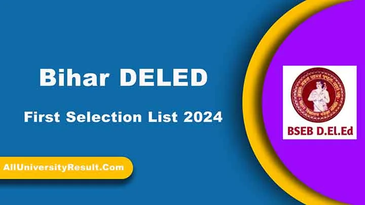 Bihar DELED First Selection List 2024