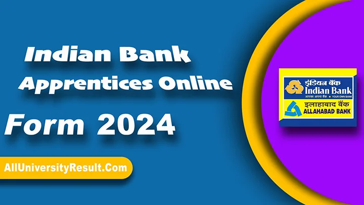 Indian Bank Apprentices Online Form 2024