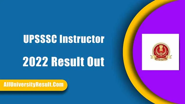 UPSSSC Instructor 2022 Result Out